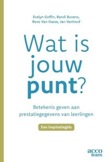 Wat is jouw punt -  Evelyn Goffin (ISBN: 9789464142457)