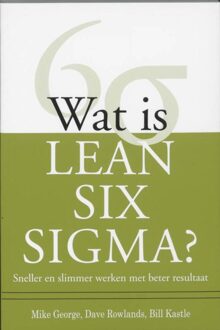 Wat is Lean Six Sigma? - eBook Mike George (9058716147)