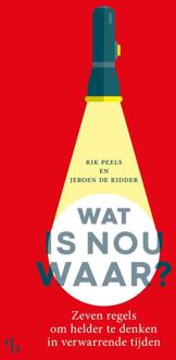 Wat is nou waar? -  Jeroen de Ridder, Rik Peels (ISBN: 9789463824408)