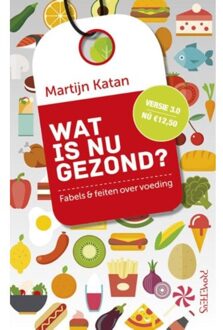 Wat is nu gezond? - Boek M.B. Katan (9035145089)
