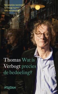 Wat is precies de bedoeling? - Boek Thomas Verbogt (9046815269)