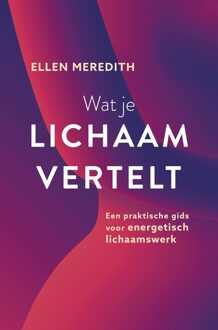 Wat je lichaam vertelt - Ellen Meredith - ebook