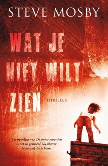 Wat je niet wilt zien - eBook Steve Mosby (9044964321)