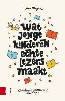 Wat jonge kinderen echte lezers maakt -  W.A.J. Meijer (ISBN: 9789048569151)
