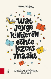 Wat jonge kinderen echte lezers maakt -  W.A.J. Meijer (ISBN: 9789048569168)