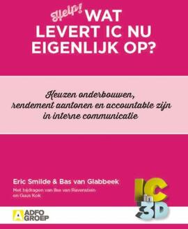 Wat levert IC nu eigenlijk op? - Boek Ilse van Ravenstein (9491560808)