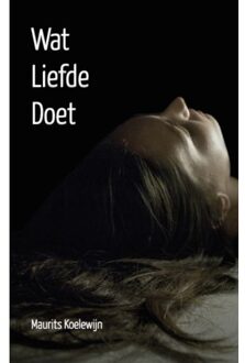 Wat liefde doet - Boek Pumbo.nl B.V. (9081994611)