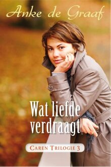 Wat liefde verdraagt - eBook Anke de Graaf (9401900655)