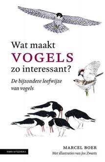 Wat maakt vogels zo interessant -  Marcel Boer (ISBN: 9789050119542)