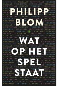 Wat op het spel staat - Boek Philipp Blom (9023465989)
