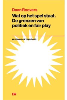 Wat Op Het Spel Staat - Ew Boeken - Daan Roovers