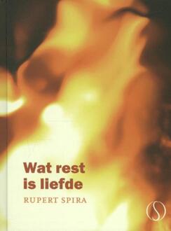 Wat rest is liefde - Boek Rupert Spira (9491411179)