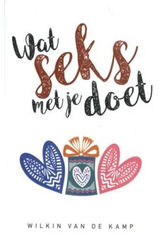 Wat seks met je doet