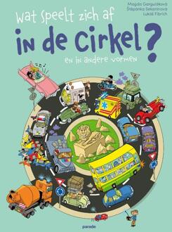 Wat Speelt Zich Af In De Cirkel? - Parade - Magda Gargulakova