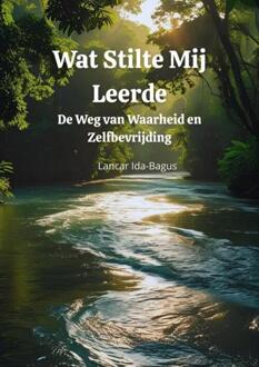Wat Stilte Mij Leerde -  Lancar Ida-Bagus (ISBN: 9789403848839)