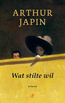 Wat stilte wil -  Arthur Japin (ISBN: 9789029554527)