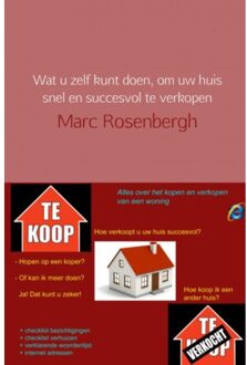 Wat u zelf kunt doen, om uw huis snel en succesvol te verkopen - (ISBN:9789402109191)