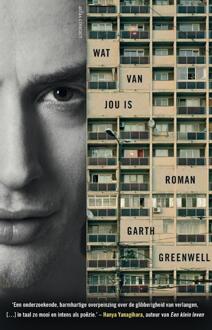 Wat van jou is - Boek Garth Greenwell (9025448909)