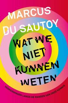 Wat we niet kunnen weten - Boek Marcus Du Sautoy (9057124181)