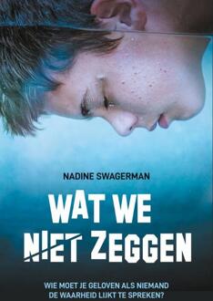 Wat We Niet Zeggen - Nadine Swagerman