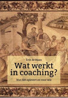 Wat werkt in coaching?