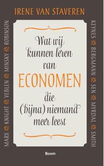 Wat wij kunnen leren van economen die (bijna) niemand meer leest - eBook Irene van Staveren (9461278330)