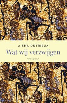 Wat wij verzwijgen -  Aisha Dutrieux (ISBN: 9789000388035)
