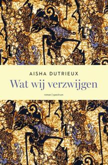 Wat wij verzwijgen -  Aisha Dutrieux (ISBN: 9789000388042)