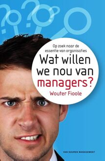 Wat willen we nou van managers? - eBook Wouter Fioole (9089652396)