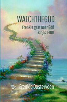 Watchthegod -  Frenkie Oosterveen (ISBN: 9789465124384)