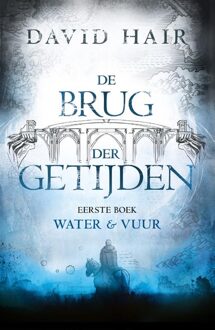 Water en vuur - eBook David Hair (9024564816)