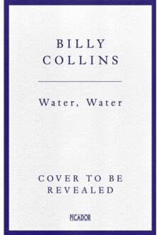 Water, Water - Billy Collins