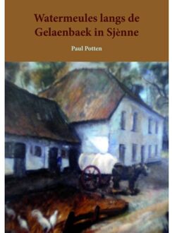 Watermeules langs de Gelaenbaek te Sjenne - Boek Paul Potten (9462548706)