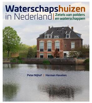 Waterschapshuizen in Nederland -  Herman Havekes, Peter Nijhof (ISBN: 9789462625815)