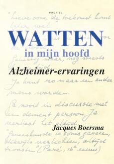 Watten in mijn hoofd - Boek Jacques Boersma (905294539X)