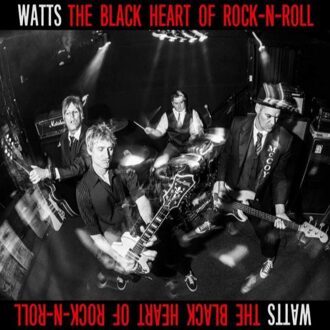 Watts - The Black Heart Of Rock-N-Roll