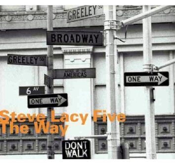 Way - Steve Lacy Five