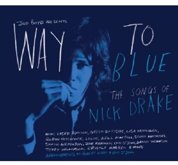 Way To Blue - The Songs..