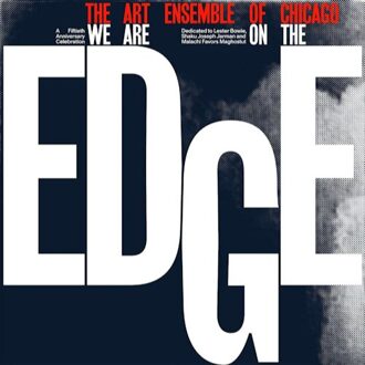We Are On The Edge: A 50Th Anniversary Celebration