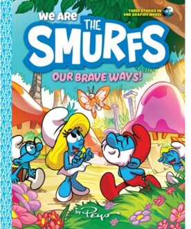 We Are The Smurfs: Our Brave Ways! (We Are The Smurfs Book 4) - We Are The Smurfs - Peyo