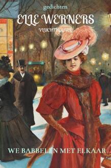 We babbelen met elkaar -  Elle Werners (ISBN: 9789403860879)