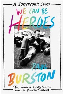We Can Be Heroes - Paul Burston