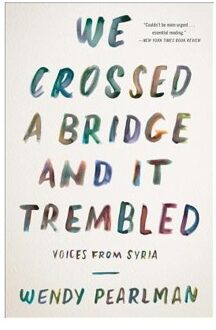 We Crossed a Bridge and It Trembled