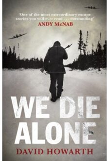 We Die Alone - David Howarth