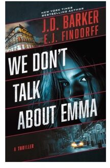 We Don't Talk About Emma - J.D. Barker