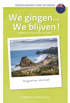 We gingen...We blijven! - Boek Jacqueline Hoitink (9461851413)