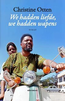 We hadden liefde, we hadden wapens - eBook Christine Otten (9025449212)