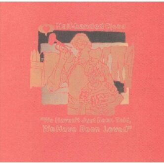 We Haven'T Just Been Told, We Have Been Loved