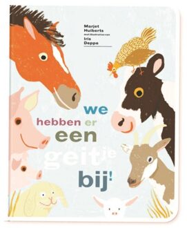 We Hebben Er Een Geitje Bij! - Marjet Huiberts