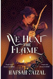 We Hunt The Flame - Sands Of Arawiya - Hafsah Faizal